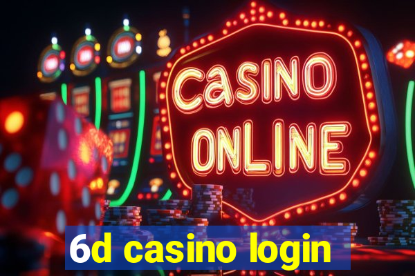 6d casino login